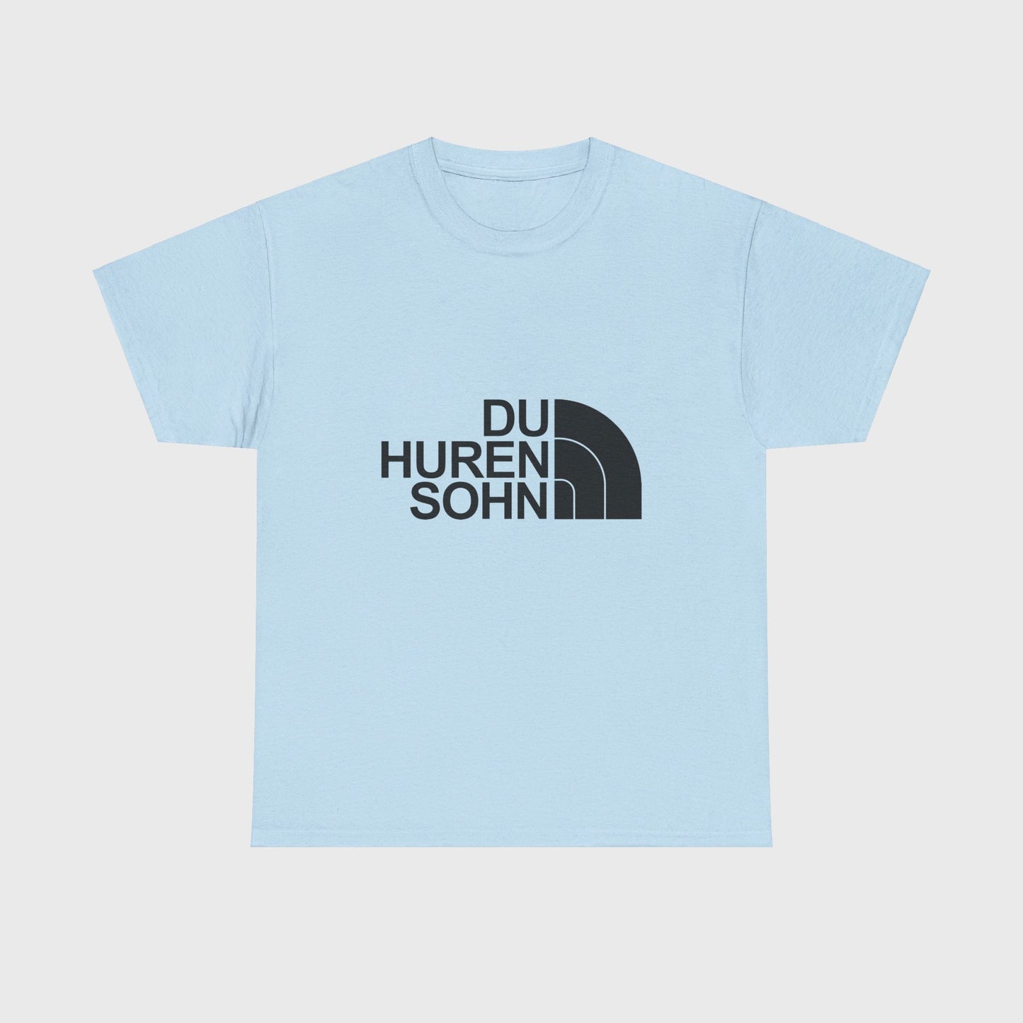 T-SHIRT - "DU HUREN SOHN"