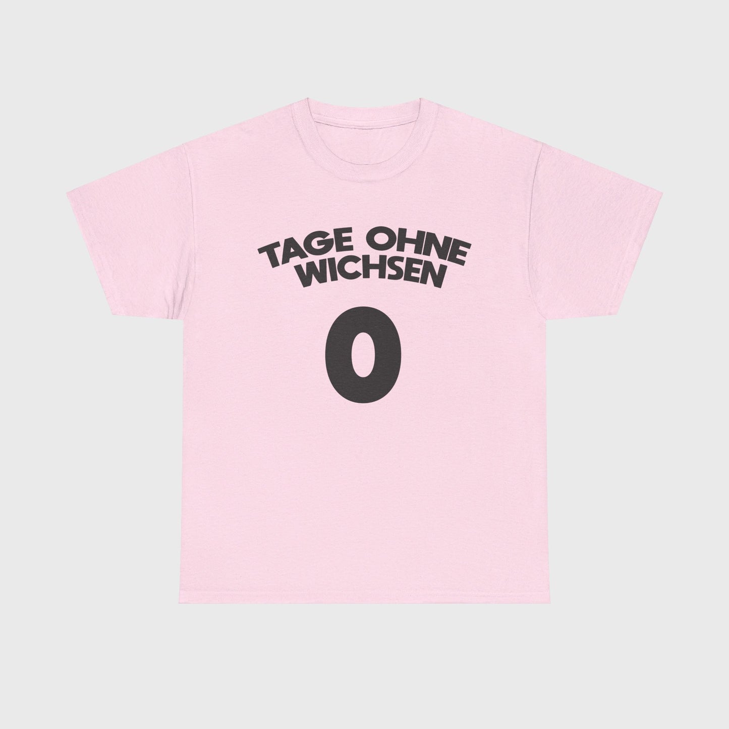 T-SHIRT - "TAGE OHNE WICHSEN"