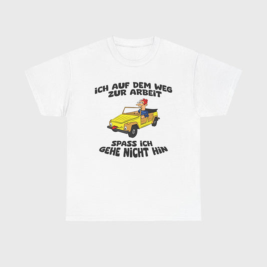 T-SHIRT - "ICH GEHE NICHT HIN"