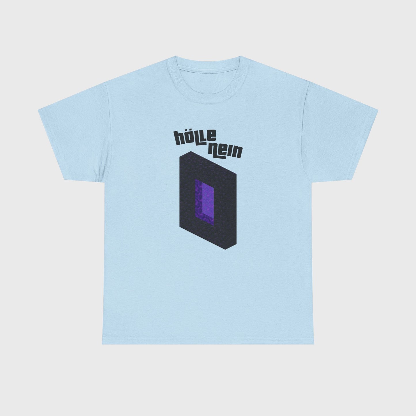 T-SHIRT - "HÖLLE NEIN"