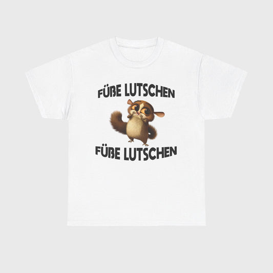T-SHIRT - "FÜßE LUTSCHEN"