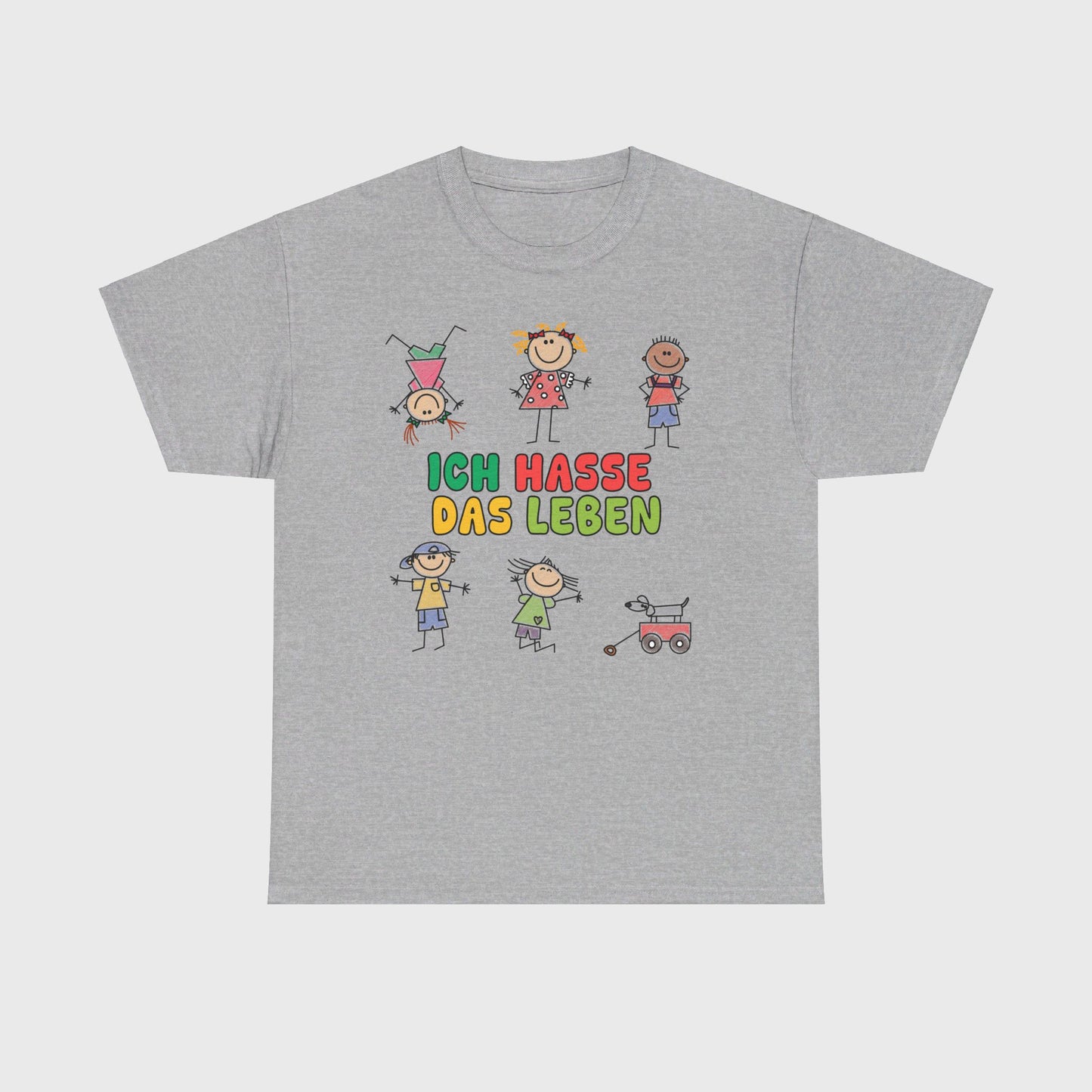 T-SHIRT - "ICH HASSE DAS LEBEN"