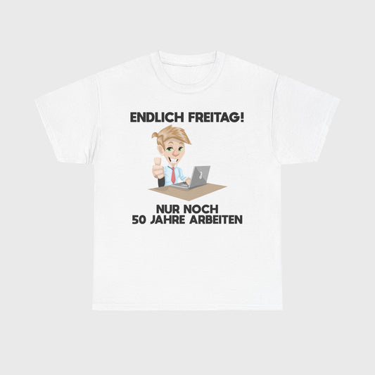 T-SHIRT - "ENDLICH FREITAG"