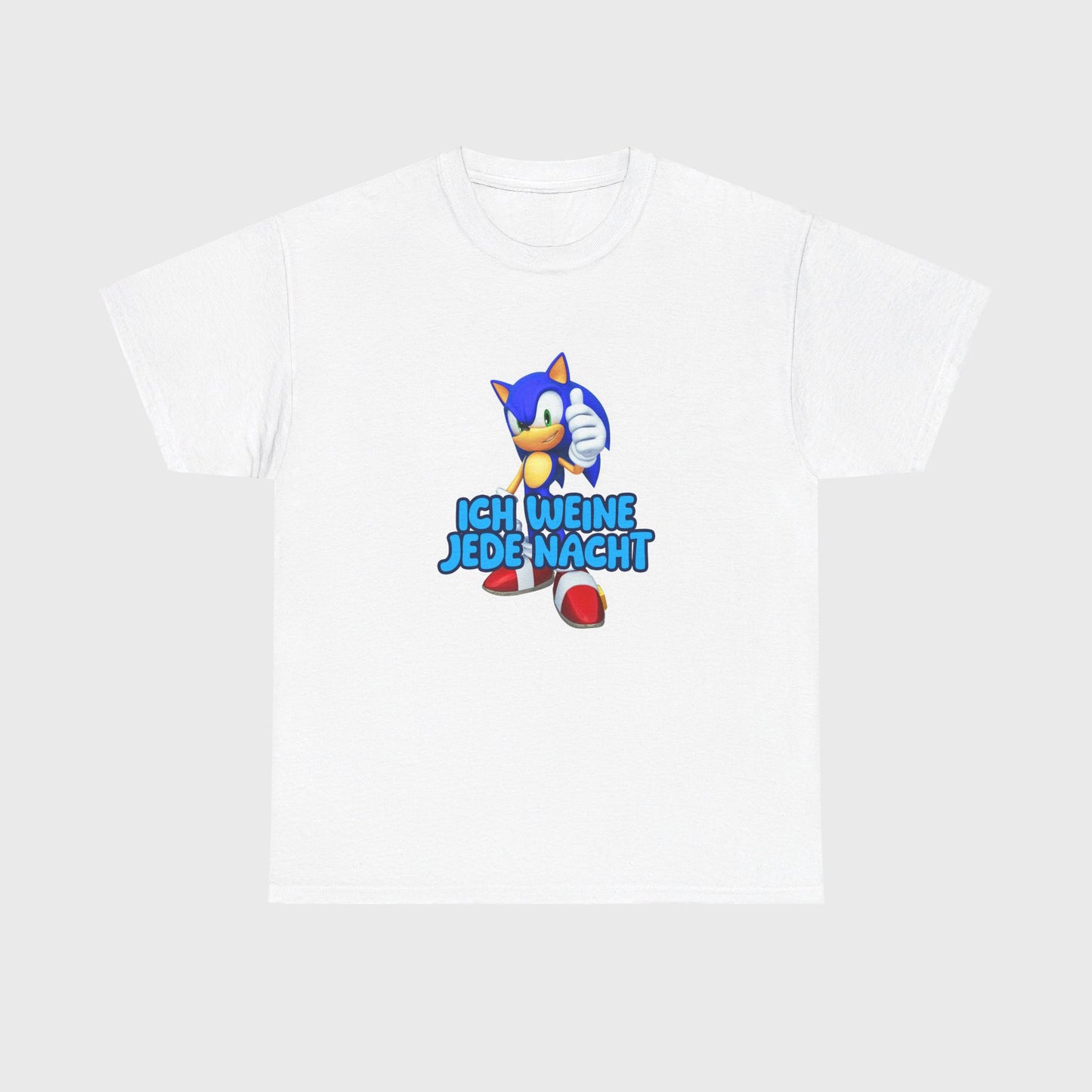 T-SHIRT - "ICH WEINE JEDE NACHT"