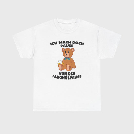 T-SHIRT - "ALKOHOLPAUSE"