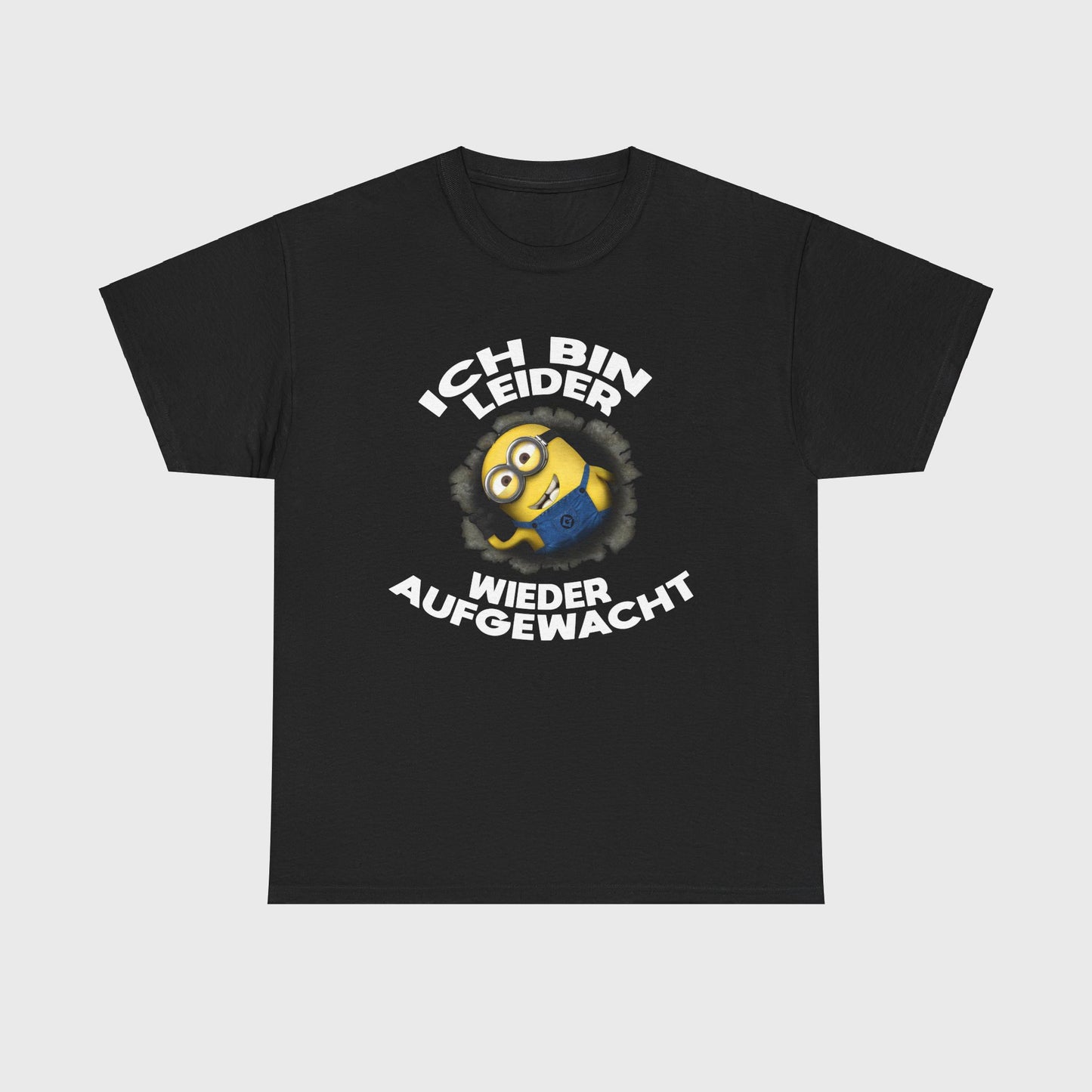 T-SHIRT - "LEIDER WIEDER AUFGEWACHT"