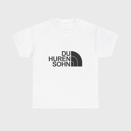 T-SHIRT - "DU HUREN SOHN"