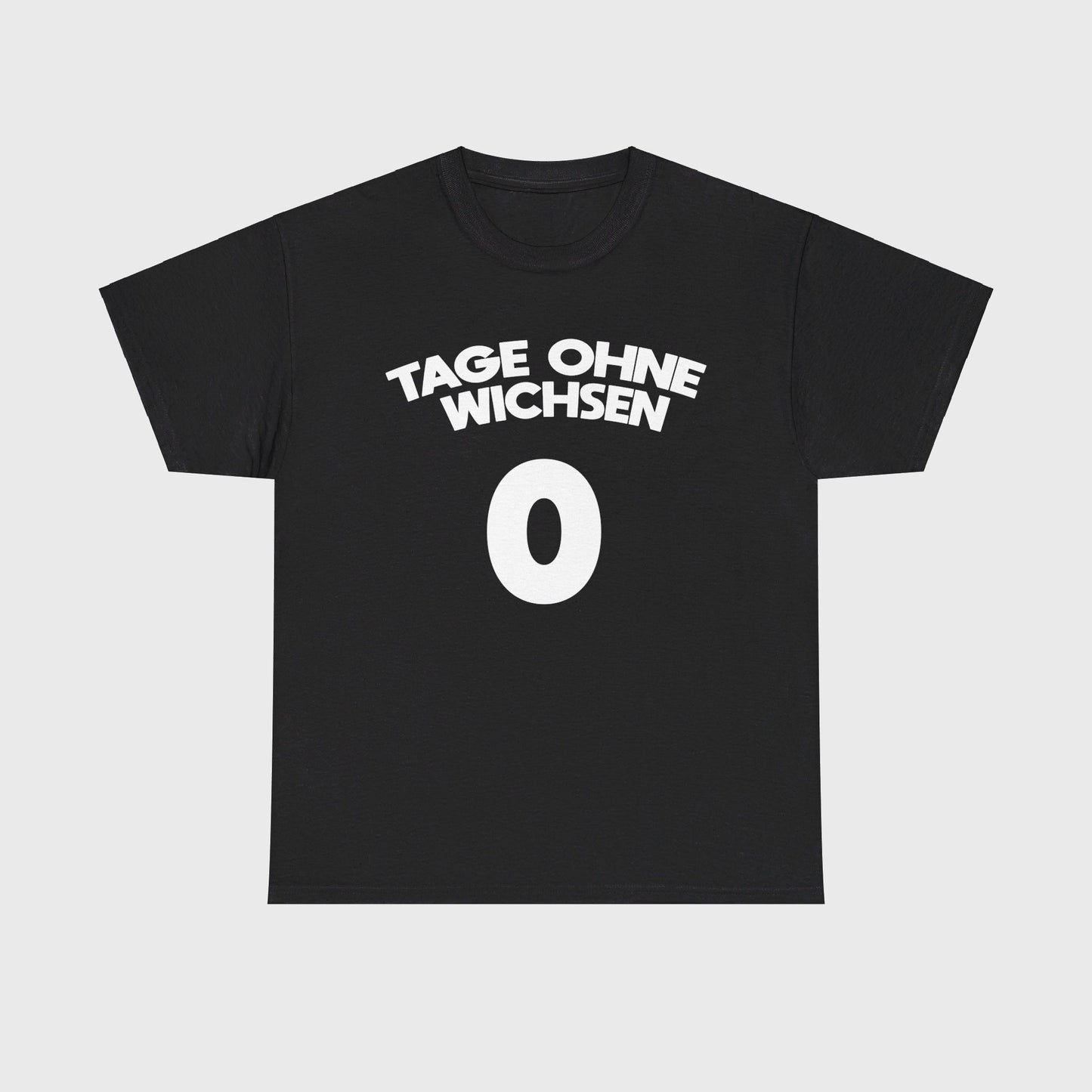 T-SHIRT - "TAGE OHNE WICHSEN"